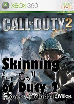 Box art for Skinning for Call of Duty 2 (Tools Included!)