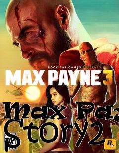 Box art for Max Payne Story2
