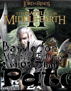 Box art for Battle for Middle-Earth 2 v1.03 Thai Patch