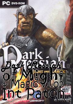 Box art for Dark Messiah of Might & Magic v1.02 Int Patch
