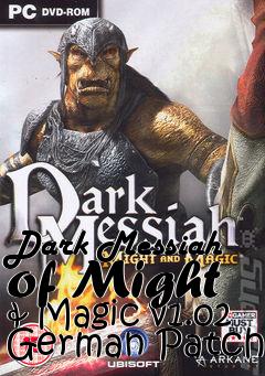 Box art for Dark Messiah of Might & Magic v1.02 German Patch