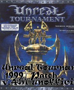 Box art for Unreal Tournament (1999) Patch v.451 unofficial