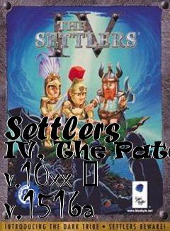 Box art for Settlers IV, The Patch v.10xx � v.1516a