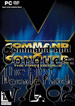 Box art for Command and Conquer: The First Decade Patch v.1.02