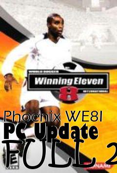 Box art for Phoenix WE8I PC Update FULL 2
