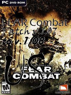 Box art for FEAR Combat Patch v.1.07 to v.1.08 US
