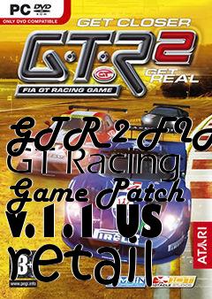 Box art for GTR 2 FIA GT Racing Game Patch v.1.1 US retail