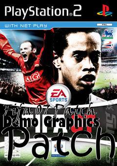 Box art for Fifa 07 Patch Demo Graphics Patch