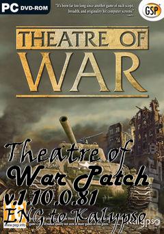 Box art for Theatre of War Patch v.1.10.0.81 ENG to Kalypso