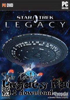 Box art for Star Trek: Legacy Patch v.1.2 download
