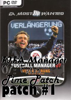 Box art for FIFA Manager 07: Extra Time Patch patch #1
