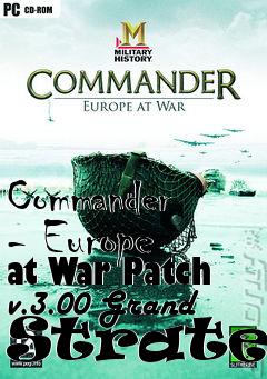 Box art for Commander - Europe at War Patch v.3.00 Grand Strategy