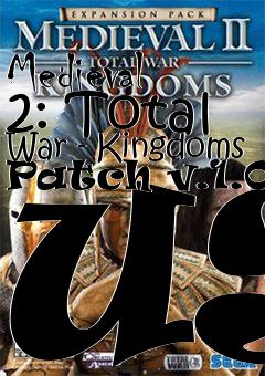Box art for Medieval 2: Total War - Kingdoms Patch v.1.05 US