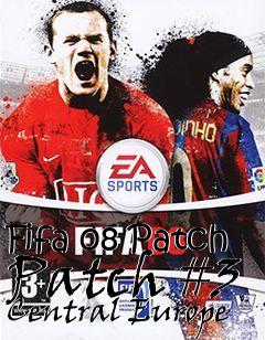 Box art for Fifa 08 Patch Patch #3 Central Europe
