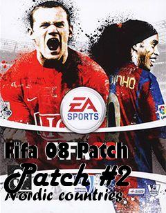 Box art for Fifa 08 Patch Patch #2 Nordic countries