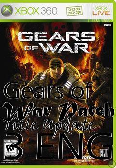 Box art for Gears of War Patch Title Update 3 ENG