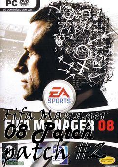 Box art for Fifa Manager 08 Patch patch #2