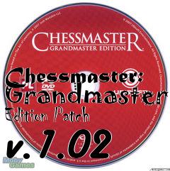 Box art for Chessmaster: Grandmaster Edition Patch v.1.02