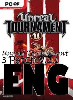Box art for Unreal Tournament 3 Patch v.2.1 ENG