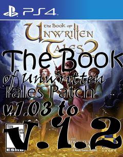 Box art for The Book of Unwritten Tales Patch v.1.03 to v.1.2