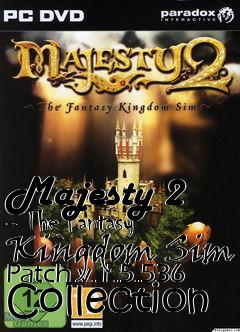 Box art for Majesty 2 - The Fantasy Kingdom Sim Patch v.1.5.536 Collection
