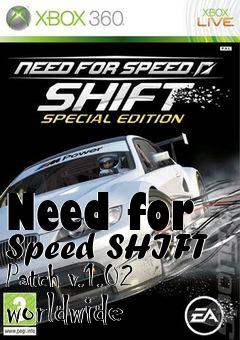 Box art for Need for Speed SHIFT Patch v.1.02 worldwide