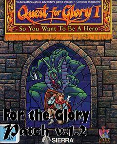 Box art for For the Glory Patch v.1.2