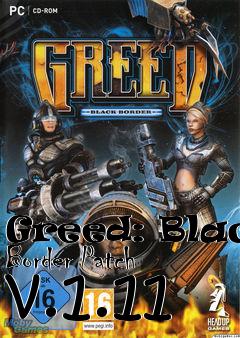Box art for Greed: Black Border Patch v.1.11