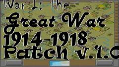 Box art for Strategic Command World War I: The Great War 1914-1918 Patch v.1.06