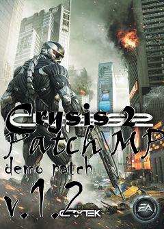 Box art for Crysis 2 Patch MP demo patch v.1.2