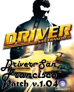 Box art for Driver: San Francisco Patch v.1.04