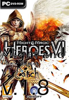 Box art for Might and Magic Heroes VI Patch v.1.8