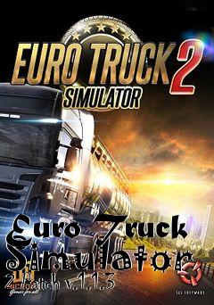 Box art for Euro Truck Simulator 2 Patch v.1.1.3