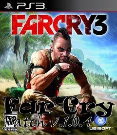 Box art for Far Cry 3 Patch v.1.0.4