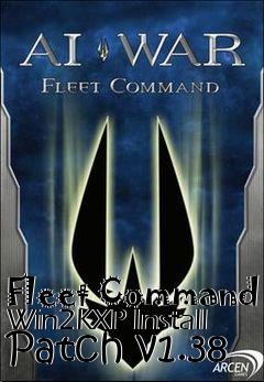 Box art for Fleet Command Win2KXP Install Patch v1.38