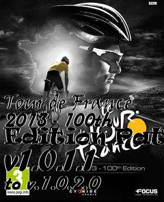 Box art for Tour de France 2013 - 100th Edition Patch v1.0.1.1 to v.1.0.2.0