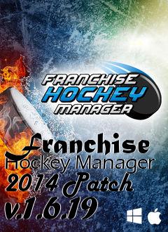 Box art for Franchise Hockey Manager 2014 Patch v.1.6.19