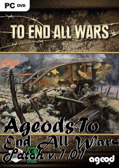 Box art for Ageods To End All Wars Patch v.1.01