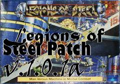 Box art for Legions of Steel Patch v.1.0.1a