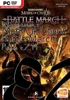 Box art for Warhammer: Mark Of Chaos- Battle March Patch v.2.14 EU