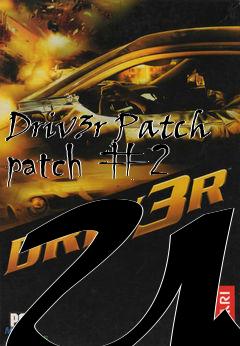 Box art for Driv3r Patch patch #2 UK