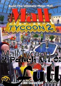 Box art for Mall Tycoon 2 Patch v.1.022 Full