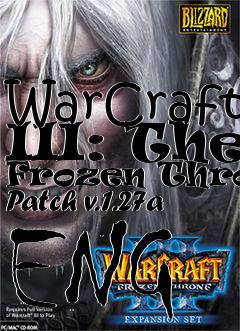 Box art for WarCraft III: The Frozen Throne Patch v.1.27a ENG