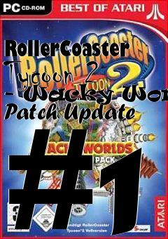 Box art for RollerCoaster Tycoon 2 - Wacky Worlds Patch Update #1