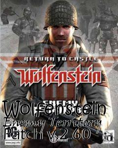 Box art for Wolfenstein Enemy Territory Patch v.2.60