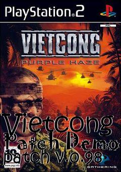 Box art for Vietcong Patch Demo patch v.0.98