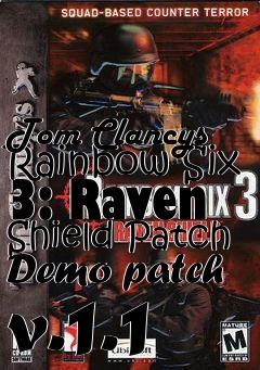 Box art for Tom Clancys Rainbow Six 3: Raven Shield Patch Demo patch v.1.1