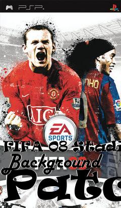 Box art for FIFA 08 Stadium Background Patch