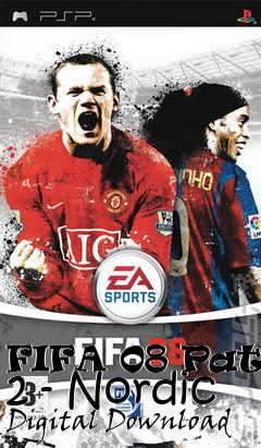 Box art for FIFA 08 Patch 2 - Nordic Digital Download