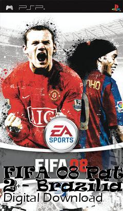 Box art for FIFA 08 Patch 2 - Brazilian Digital Download